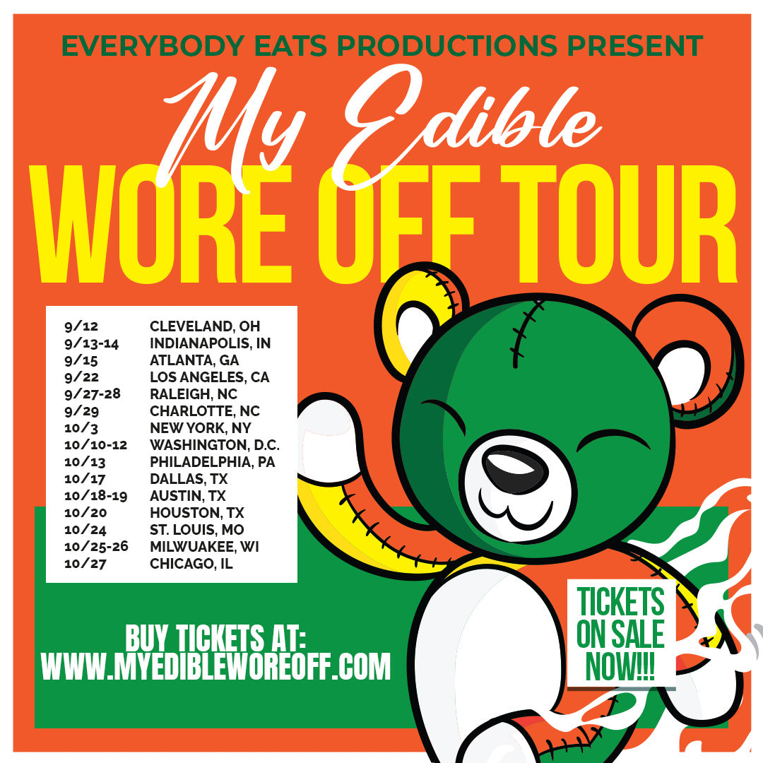 My Edible Wore Off Tour Collection