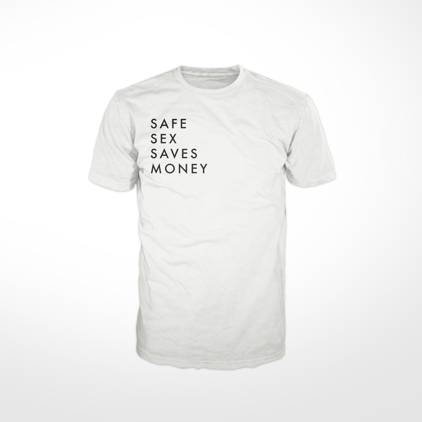 Safe Sex Saves Money T-Shirt